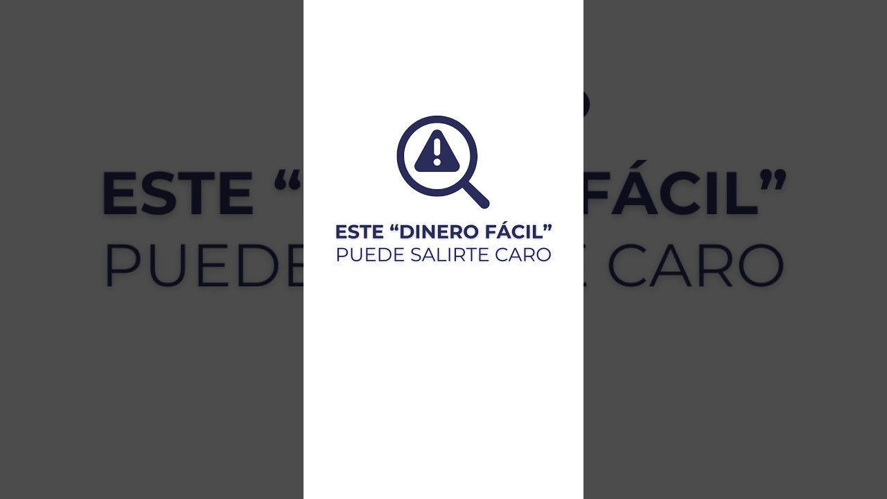 Este "dinero fácil" puede salirte caro