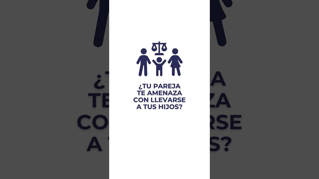 Is your partner threatening to take your children away? Here is what you should do | Jiménez y Lo..., 24 views - play Short